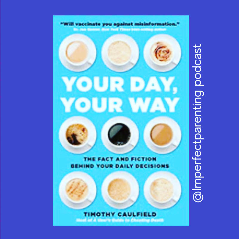 Timothy Caulfield does it again with his latest hit book, “Your Day, Your Way”.