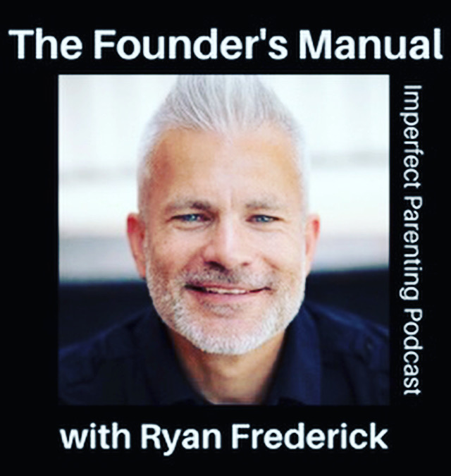 Father and Founder - Ryan Frederick